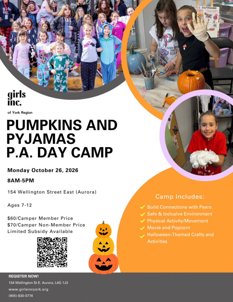 Girls Inc. of York Region Pumpkins and Pyjamas P.A. Day Camp flyer featuring photos of children participating in group activities, pumpkin painting, and hands-on crafts. The Halloween-themed design includes orange and purple accents and smiling jack-o'-lantern illustrations. The camp takes place Monday, October 26, 2026, from 8 AM to 5 PM at 154 Wellington Street East, Aurora, for children ages 7β12. Activities include Halloween crafts, physical movement, a movie, popcorn, and opportunities to build friendships. Camp costs $60 for members and $70 for non-members, with limited subsidies available. A registration QR code and contact information are included.